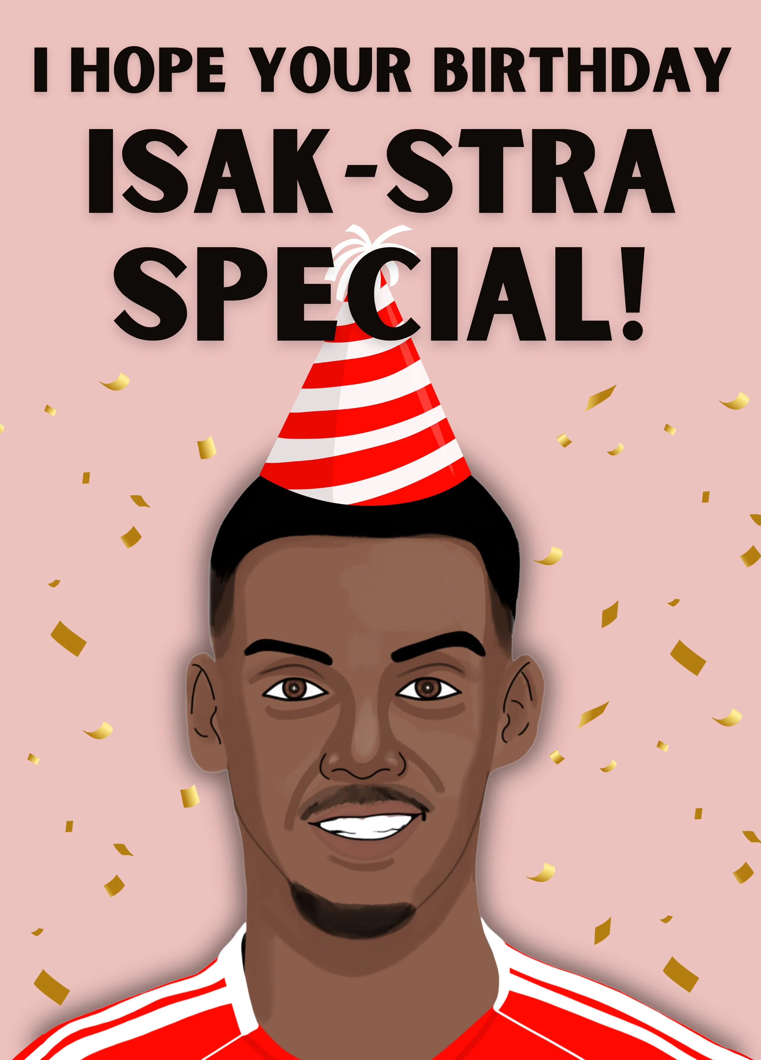 Alexander Isak Liverpool Birthday Card – Funny YNWA Football Pun For Reds Fans