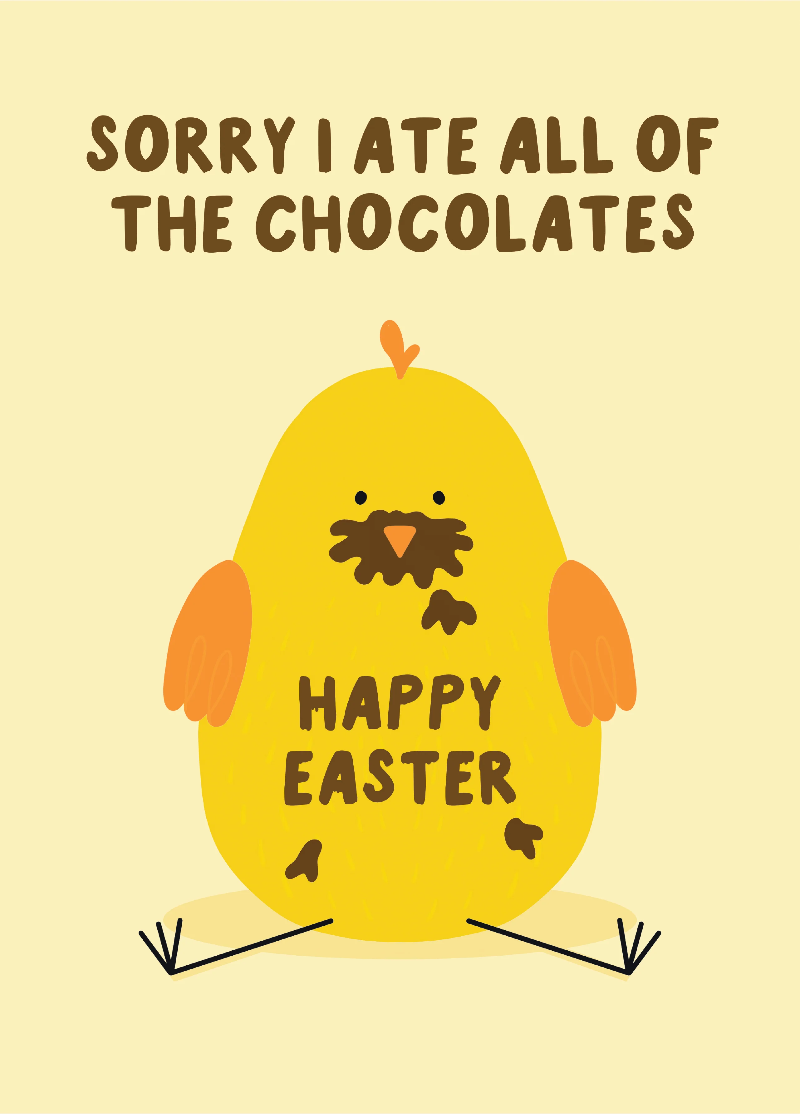 Ate All The Chocolates Easter Card