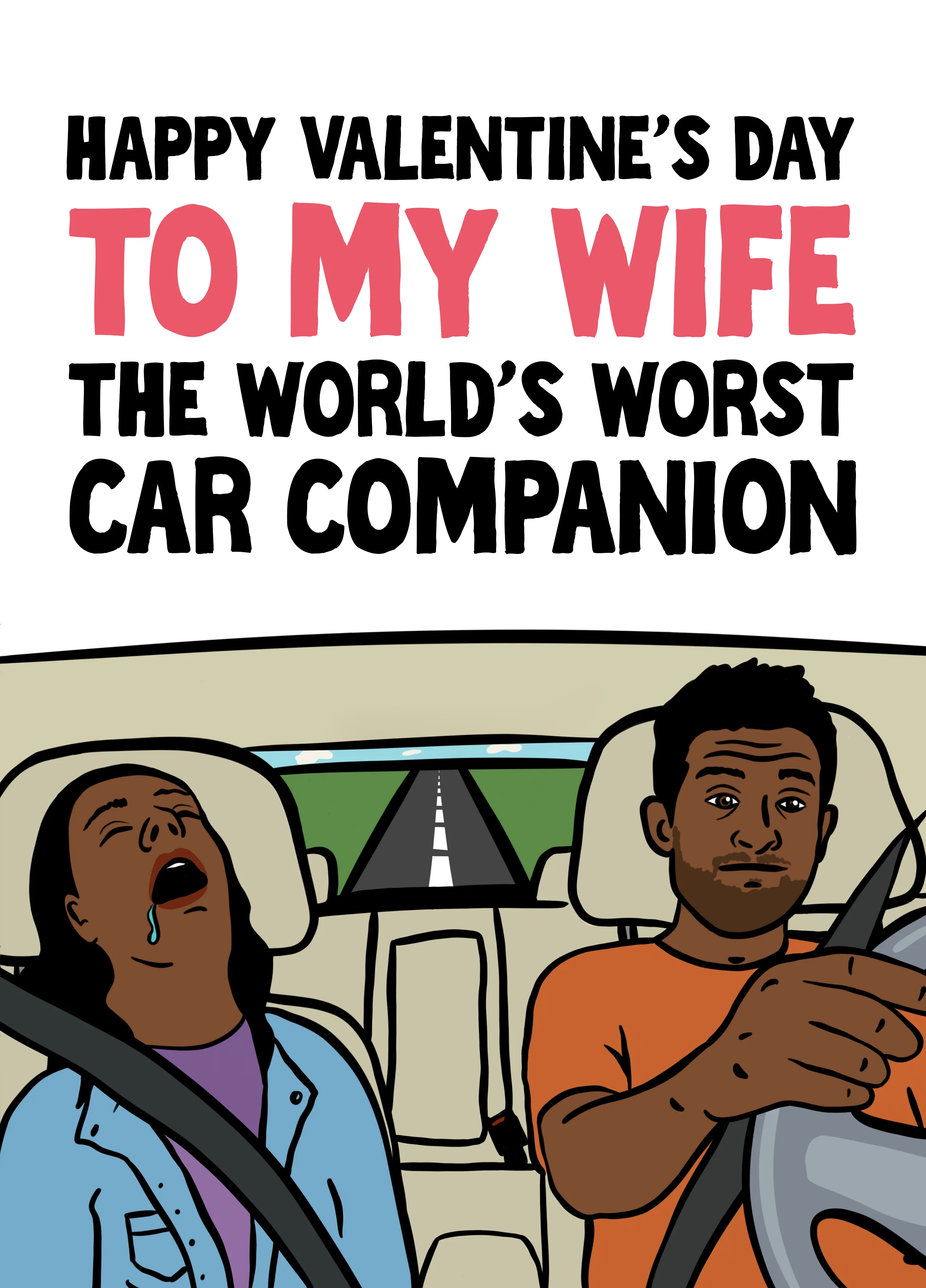 Funny Valentine's Card For Wife, The World's Worst Car Companion