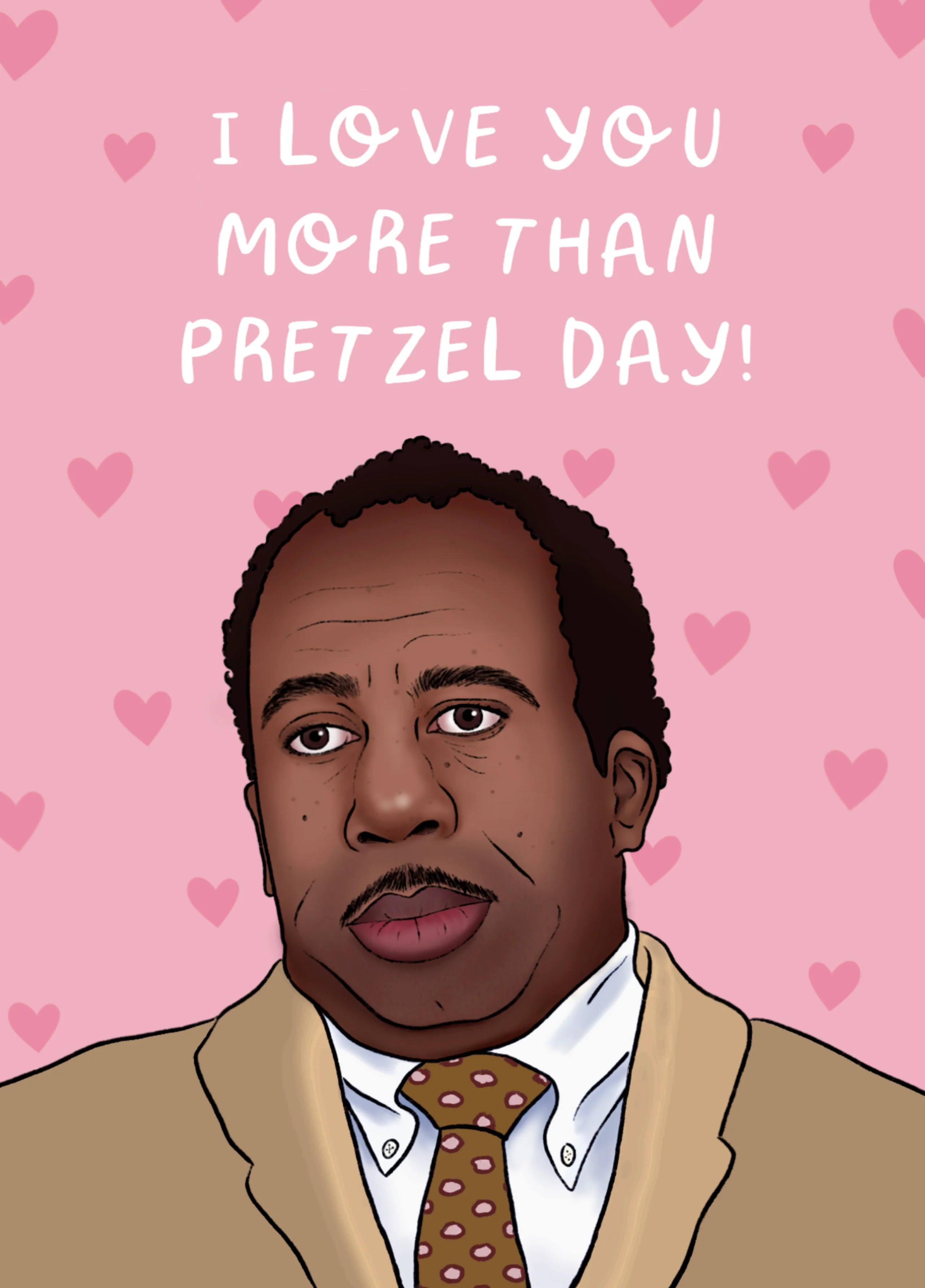 I Love You More Than Pretzel Day Card