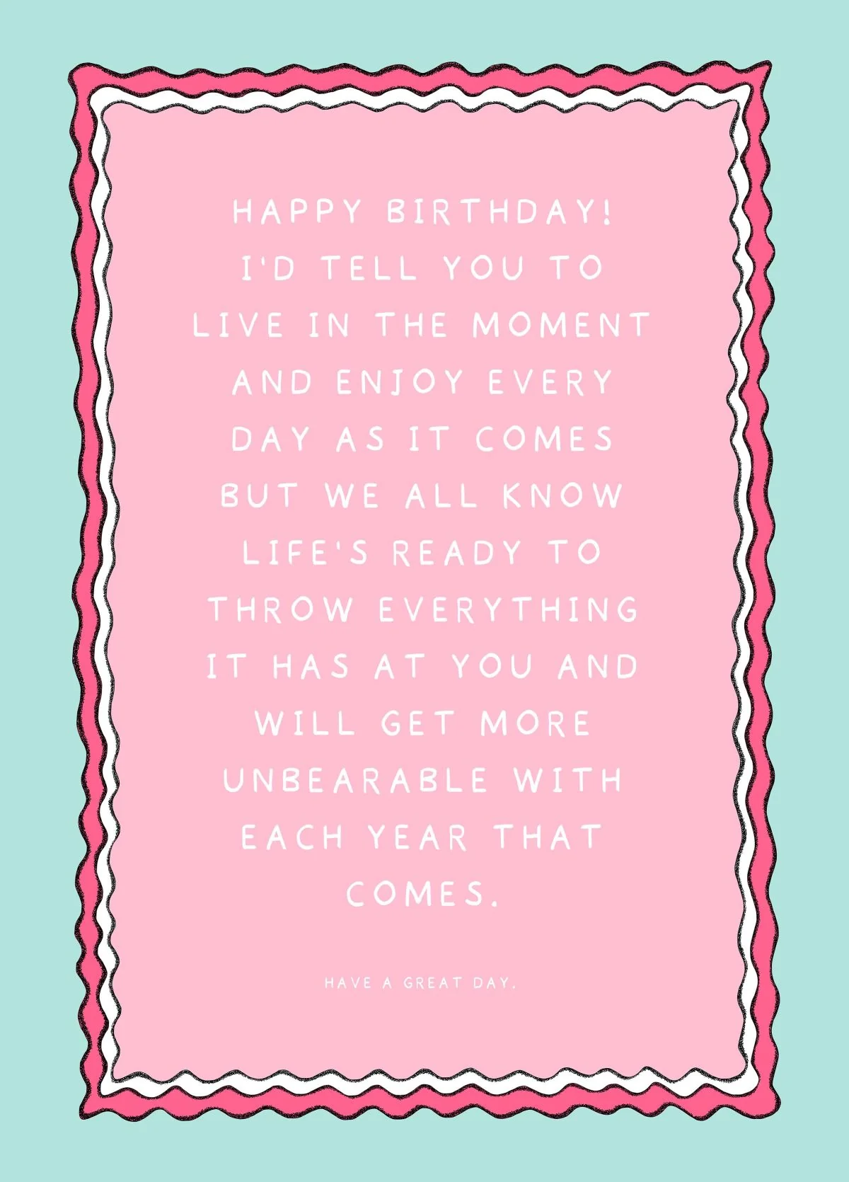 Life's Unbearable Happy Birthday. Card