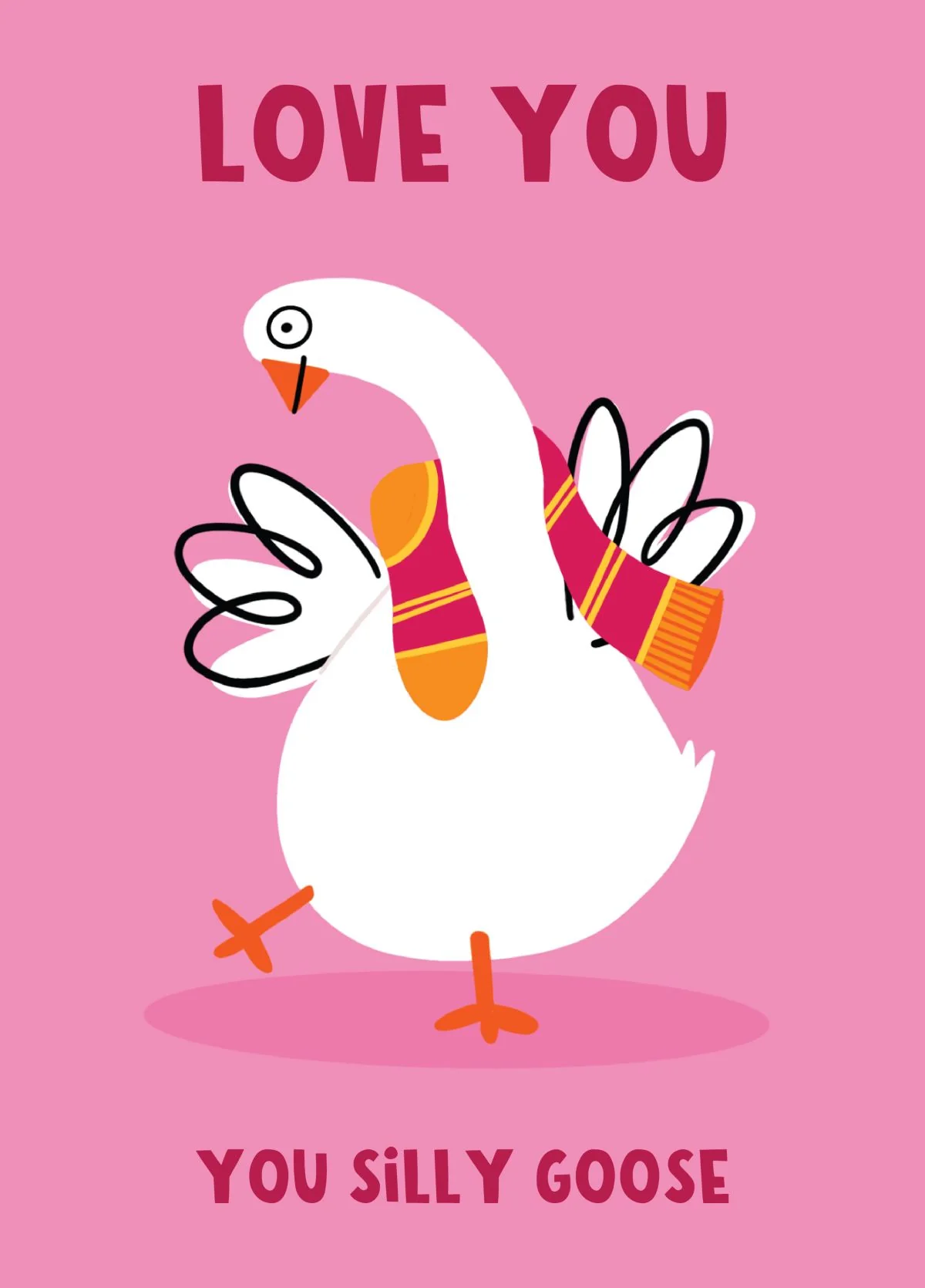 Love You Silly Goose Valentine's Day