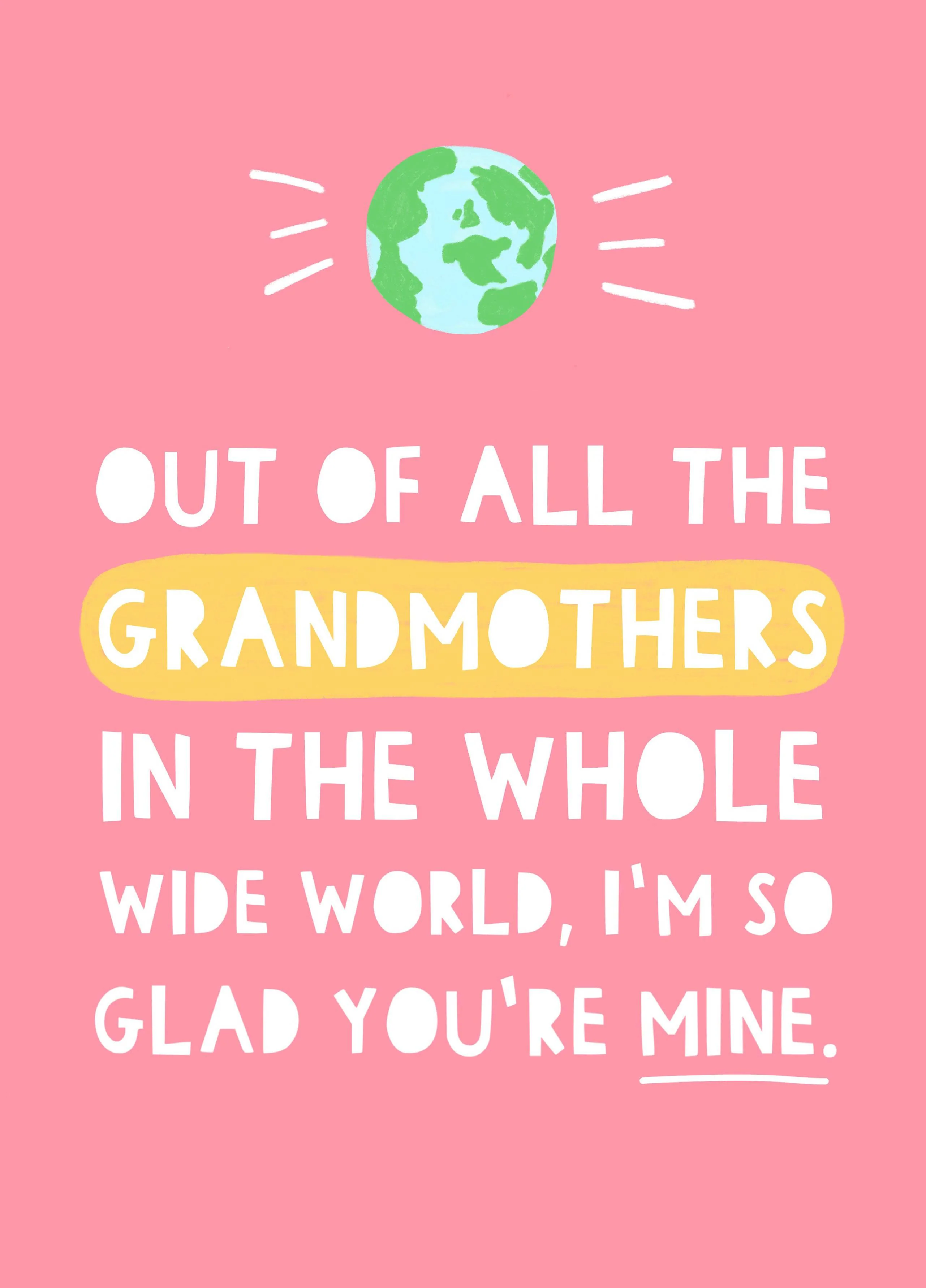 Out Of All Of The Grandmothers, I'm So Glad You're Mine Card