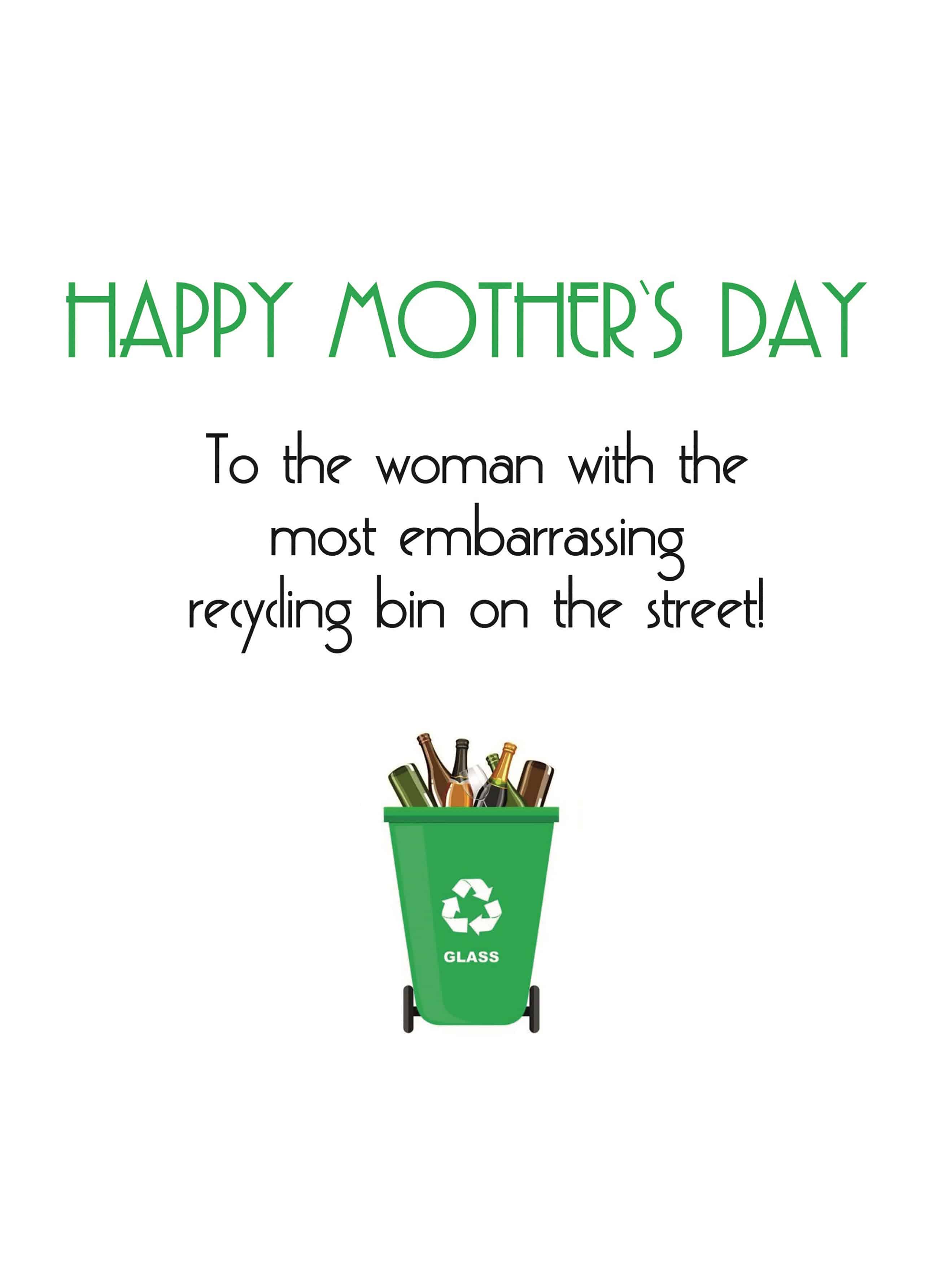 To The Woman With The Most Embarrassing Bin On The Street Card