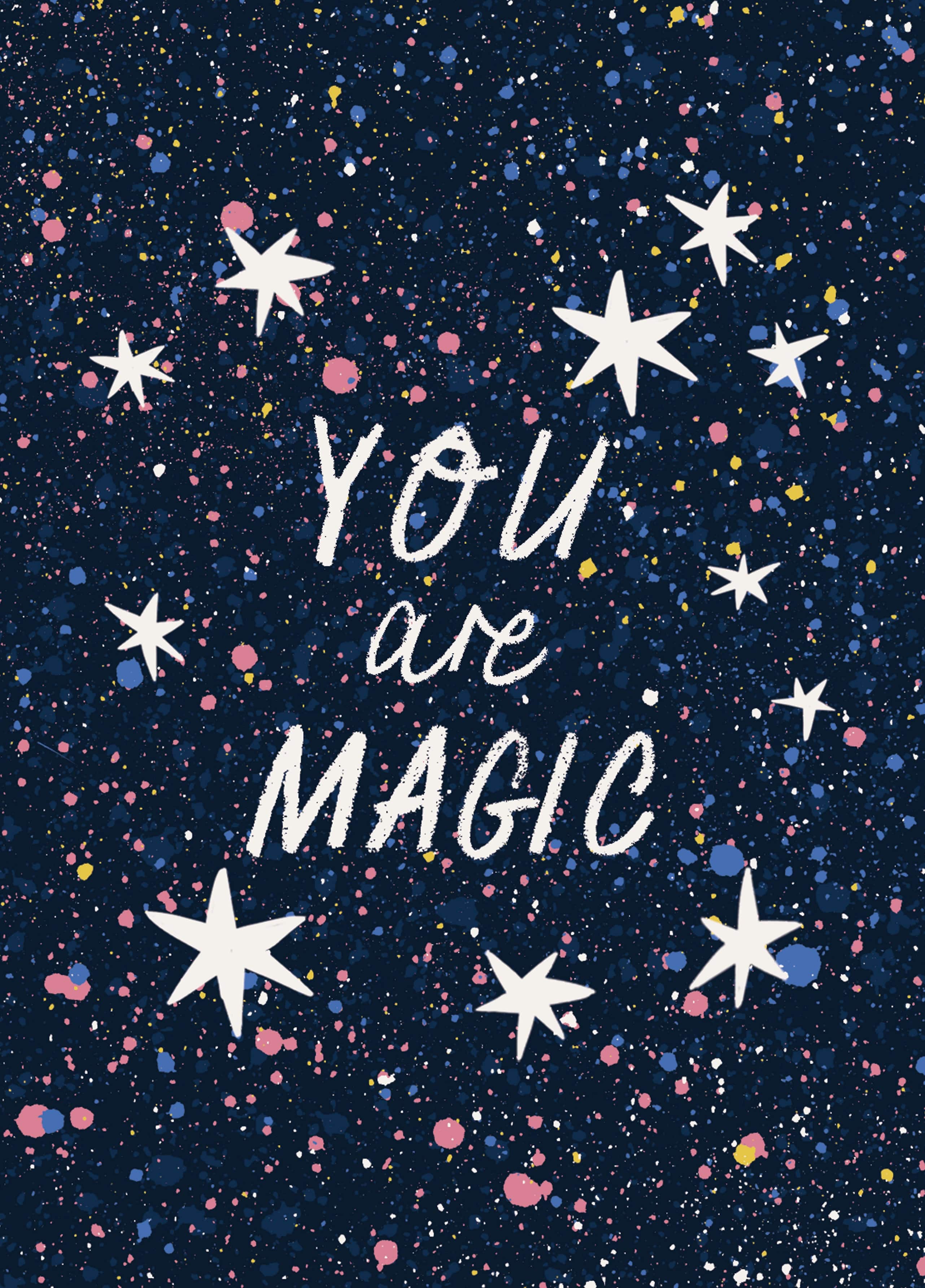 You Are Magic Card